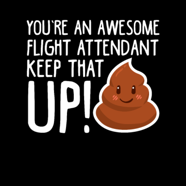 Motiv Awesome Flight Attendant Keep up Employee Airplane