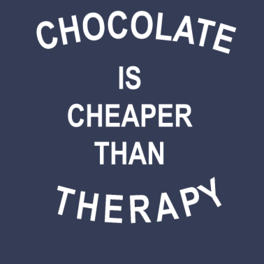 Motiv Chocolate is cheaper than Therapy | T-Shirt