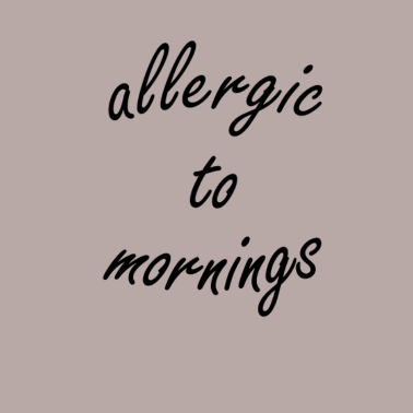 Motiv Allergisch gegen Morgens | T-Shirt