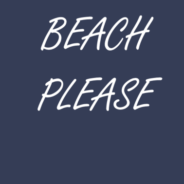 Motiv Beach please | Cooles T-Shirt