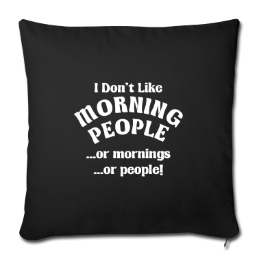 weihnachtsgeschenke für oma und opa Kissenbezug - I don't like mornings Office sarcastic coworker