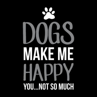 Motiv Dogs Make Happy Dog Lover Paw Puppy