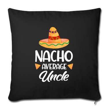 weihnachtsgeschenke für oma und opa Kissenbezug - Nacho Average Uncle Mexican Fast Food Lover