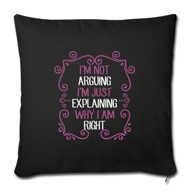 weihnachtsgeschenke für oma und opa Kissenbezug - Not Arguing Just Explaining I'm Right Smart ass