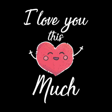 Motiv Love you this much Romantic mug Valentines Day