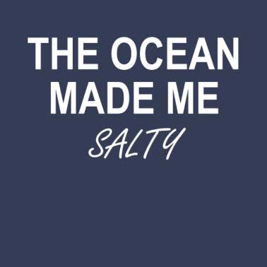 Motiv Der Ozean machte mich salzig | T-Shirt