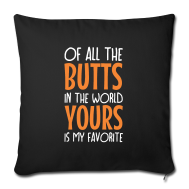 weihnachtsgeschenke für oma und opa Kissenbezug - Valentine gift for her Wife Your Butts My Favorite