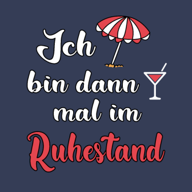 Motiv ich bin dann mal im ruhestand