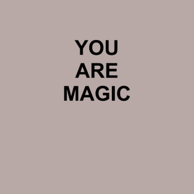 Motiv YOU are magic | Cooles T-Shirt