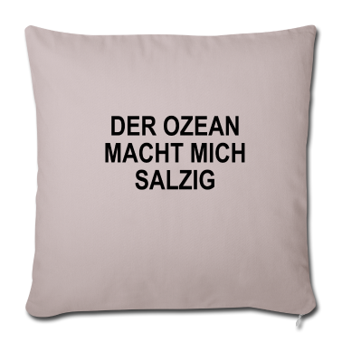 weihnachtsgeschenke für oma und opa Kissenbezug - Der Ozean machte mich salzig | T-Shirt