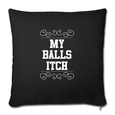 weihnachtsgeschenke für oma und opa Kissenbezug - My Balls Itch Husband Boyfriend Humor Adult Humor