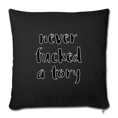 weihnachtsgeschenke für oma und opa Kissenbezug - Never Fucked a Tory Politics Feminist Hate Tories