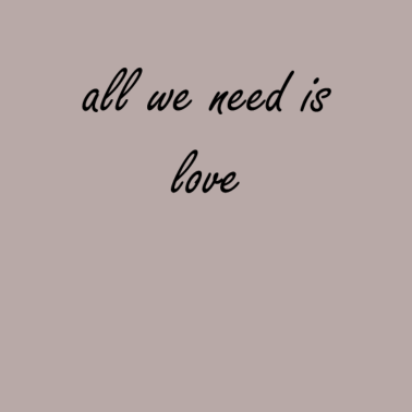 Motiv All we need is love | T-Shirt