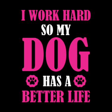 Motiv I Work Hard Dog Parents funny dog pet lover