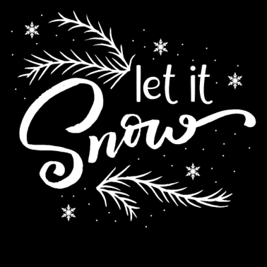 Motiv let it snow Spruch
