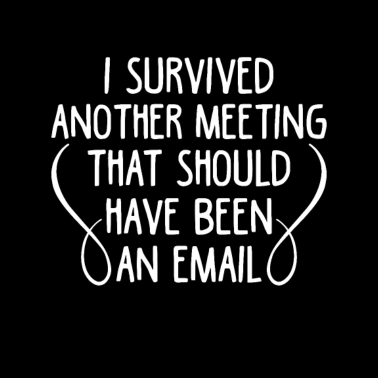 Motiv Gift for Boss Coworker I Survived Another Meeting