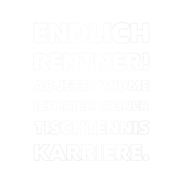 Motiv Rentner | Tischtennis Opa Oma Rente Geschenkidee