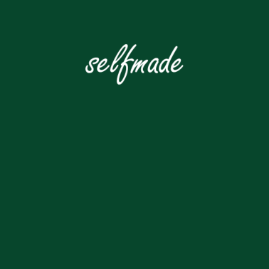 Motiv Selfmade | T-Shirt