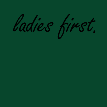 Motiv Ladies first | T-Shirt