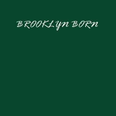 Motiv Brooklyn born | T-Shirt