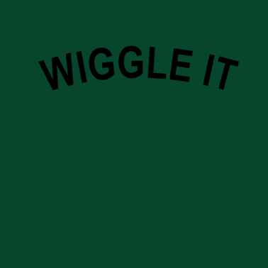 Motiv Wiggle it | Cooles T-Shirt
