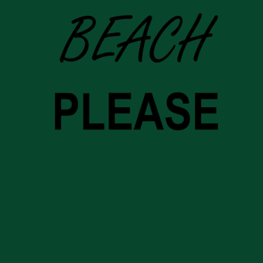 Motiv Beach please | T-Shirt