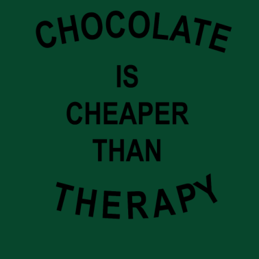 Motiv Chocolate is cheaper than Therapy | T-Shirt