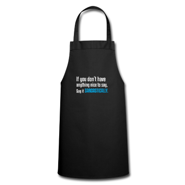 weihnachtsgeschenke für oma und opa Schürze - Say it Sarcastically Funny sarcasm Slogan Office