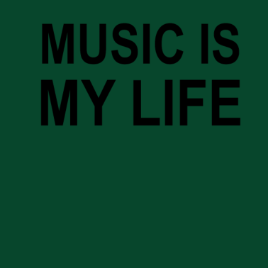 Motiv Music is my life | T-Shirt
