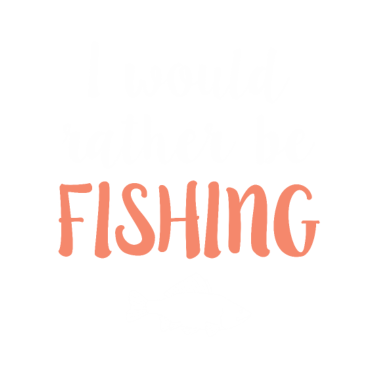 Motiv Fishing Fisherman rather be Fishing Hobby