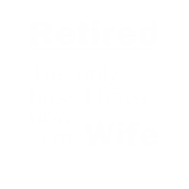 Motiv Retirement Father Retired saying Husband Wife