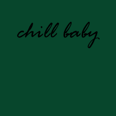 Motiv Chill baby | T-Shirt