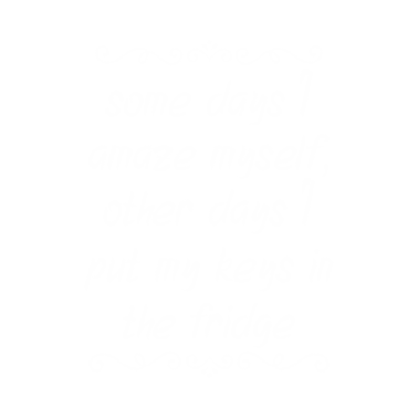 Motiv Funny Saying amaze myself witty stupid quote