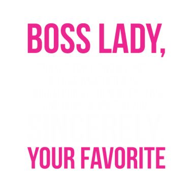 Motiv Boss lady national boss day Office Coworker