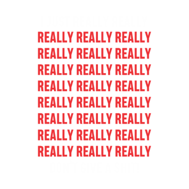 Motiv Give a Shit Funny sarcasm rude saying