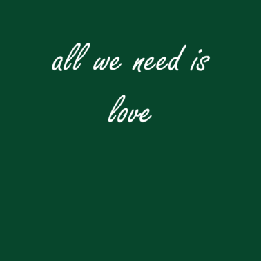 Motiv All we need is love | T-Shirt
