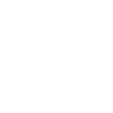 Motiv It's A No From Me Coworker Sarcastic Employee