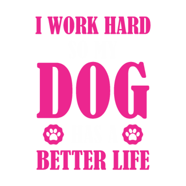 Motiv I Work Hard Dog Parents funny dog pet lover