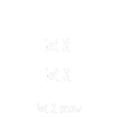 Motiv let it snow Schneemann Spruch