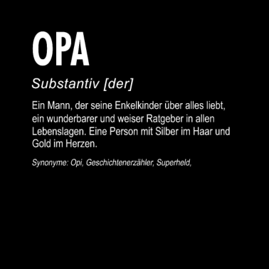 Motiv Opa Definition Geschenk für Grossvater Opi
