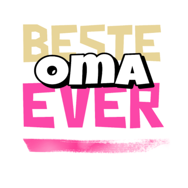 Motiv beste oma ever | best grandma | geschenkidee