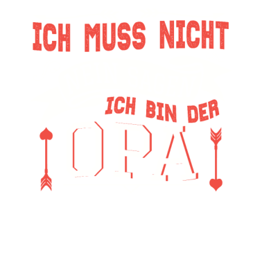 Motiv Lustiges Ich Bin Die Oma Geschenk