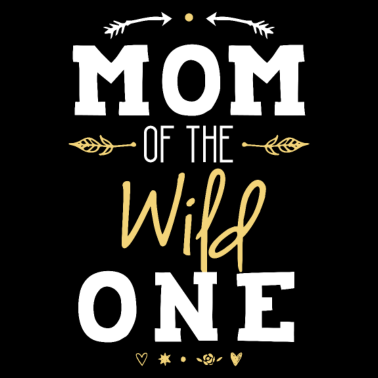 Motiv Mama der wilden ein niedlich1. Geburtstagsgeschenk für Sie