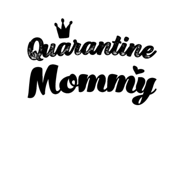 Motiv Quarantäne Mama beste Mama der Welt Mutti Mutter
