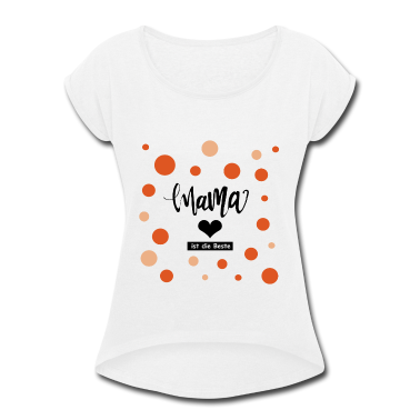 geburtstagsgeschenke mama T-Shirt - Meine Mama ist die Beste