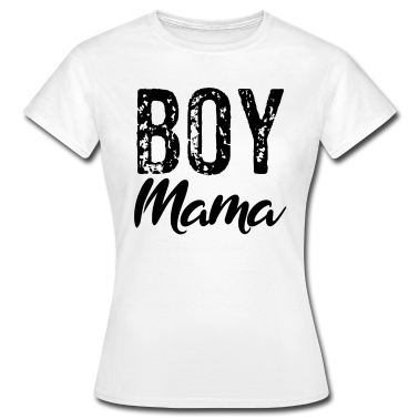 geburtstagsgeschenke mama T-Shirt - Boy Mama