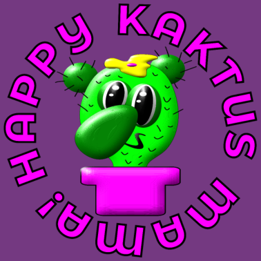 Motiv HAPPY KAKTUS MAMA KAKTEEN LUSTIGE PFLANZEN MUTTER