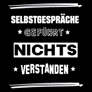 Motiv Selbstgespräche geführt, nichts verstanden
