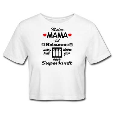geburtstagsgeschenke mama T-Shirt - meine MAMA ist HEBAMME