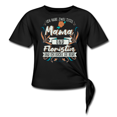 geburtstagsgeschenke mama T-Shirt - Mama und Floristin Mutter Floristen Geschenk
